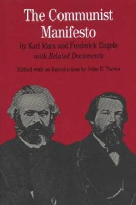 The Communist Manifesto: With Related Documents (Bedford Series in Histor - GOOD