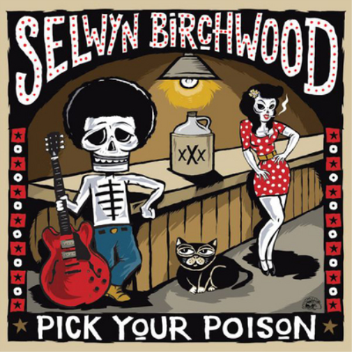 Selwyn Birchwood Pick Your Poison (CD) Album