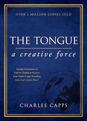 Tongue: a Creative Force Gift Edition by Charles Capps (2022, Hardcover)