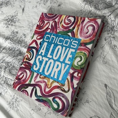 Chico's A Love Story Coffee Table Fashion Art Catalog with Colorful Cover