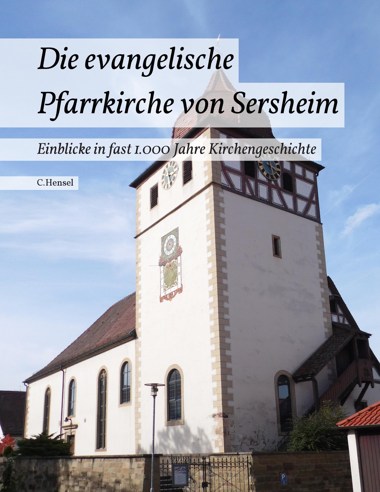 Die Evangelische Pfarrkirche Von Sersheim C. Hensel Taschenbuch