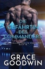 Die Gefährtin des Commanders: (Großdruck), Brand New, Free shipping in the US