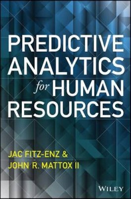 Predictive Analytics for Human Resources (Wiley and SAS Business Series) - GOOD