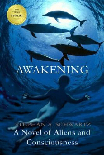 Thumbnail - Awakening: A Novel Of Aliens And Consciousness By Schwartz, Stephan