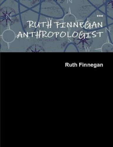 Thumbnail - Ruth Finnegan Anthropologist By Finnegan, Ruth