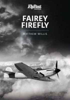 Matthew Willis FAIREY FIREFLY (Taschenbuch)