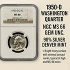 1950‑D Washington Quarter – NGC MS‑66 Gem Unc. 90% Silver Denver Mint