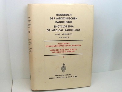 Allgemeine Strahlentherapeutische Methodik: Methods and Procedures of Radiation 