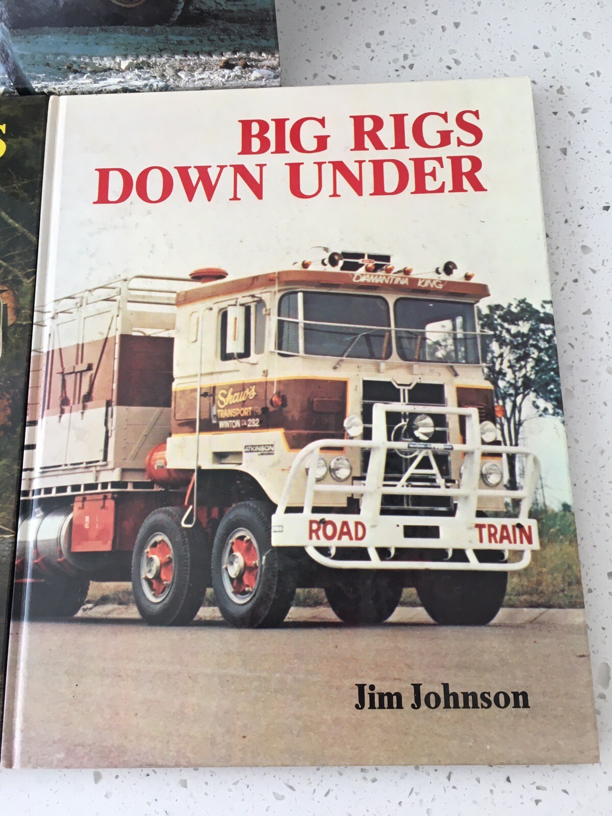 3 x HC Books BIG RIGS DOWN UNDER + MORE + GIANT Jim Johnson Mack Kenworth Trucks eBay