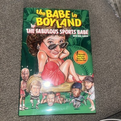 Babe in Boyland by Neal Karlen and Fabulous Sports Babe (1996, Hardcover)