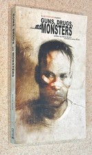 GUNS DRUGS MONSTERS TPB (IDW Comics 2004) -- Steve Niles -- Ashley Wood