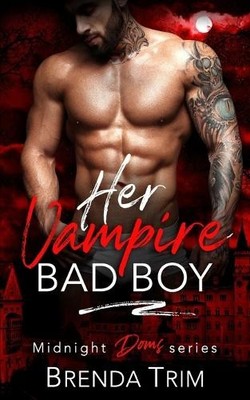 Brenda Trim Her Vampire Bad Boy (Paperback) Midnight Doms