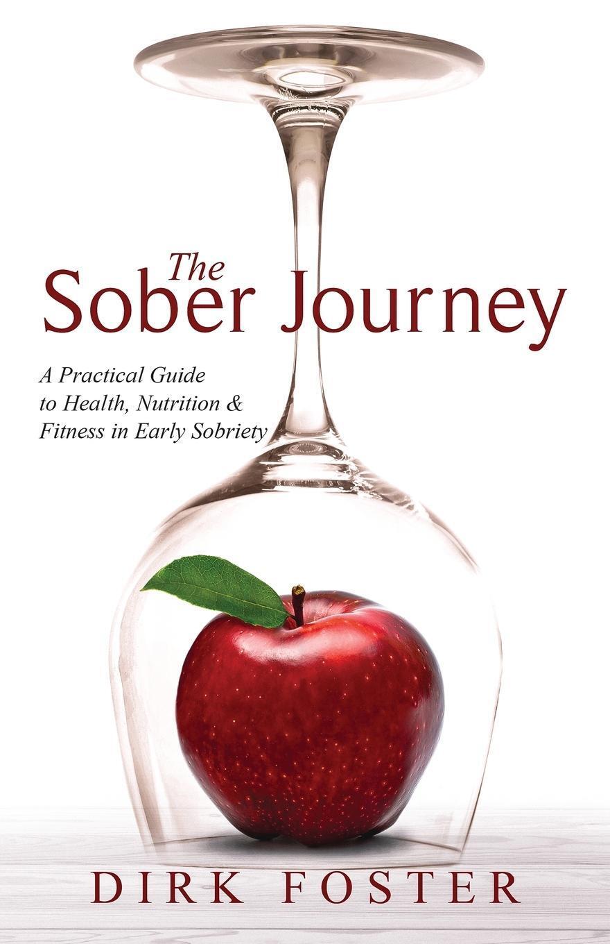 Thumbnail - The Sober Journey | Dirk Foster | Taschenbuch | The Sober Journey |