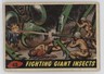 1962 Topps Bubbles Mars Attacks! Fighting Giant Insects #45