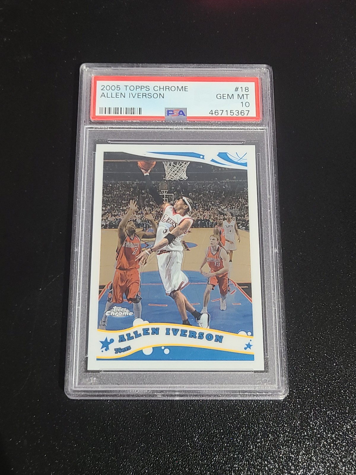 2005 Topps Chrome Allen Iverson #18 PSA 10
