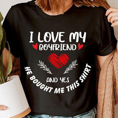 Funny I Love My Boyfriend Girlfriend Valentines Gift Womens T-Shirts Top  #ILD2 UK