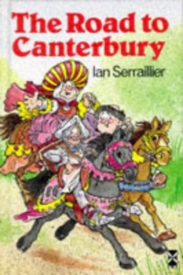The Road to Canterbury Hardcover Ian Serraillier