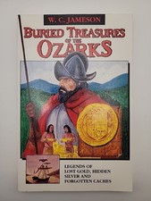 Buried Treasures of the Ozarks by W. C. Jameson (Paperback) 