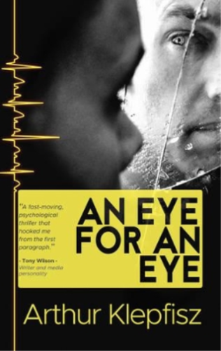 Arthur Klepfisz An Eye for an Eye (Paperback) - 第 1/1 張圖片