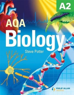 Biology: Aqa A2 By Steve Potter