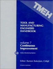 Tool and Manufacturing Engineers Handbook Vol. 7 : Continuous Imp