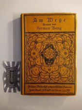 Am Wege : Roman. Fischers Bibliothek zeitgenössischer Romane Zweiter Jahrgang Ba