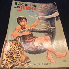 VECCHIO LIBRO ROMANZO - IL SECONDO LIBRO DELLA JUNGLA  - KIPLING ED. BOSCHI 1962