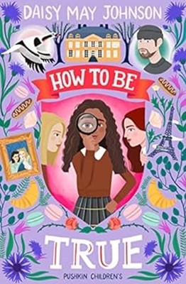 How To Be True Paperback Daisy May Johnson