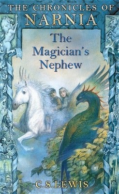 The Chronicles of Narnia 1. The Magician's Nephew | C. S. Lewis | englisch