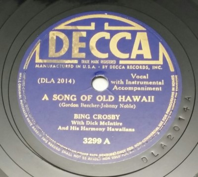 BING CROSBY DECCA 3299 SONG OF OLD HAWAII/TRADE WINDS 1940 78 RPM