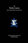 The Yeshe Lama: Jigme Lingpa's Dzogchen Atiyoga Manual by Keith Dowman (Paperback / softback, 2014)