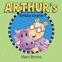 Arthur's Birthday Surprise Marc Brown Taschenbuch Kartoniert / Broschiert 2016