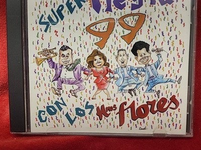 Los Hermanos Flores - Super Fiesta 99 (CD, 1998, Music Art) READ