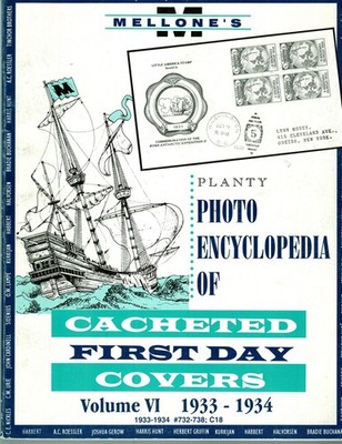 Mellone Planty Photo Encyclopedia First Day Covers 1933-34 Volume VI Bound 6