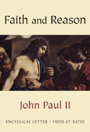 Fides et Ratio by John Paul II