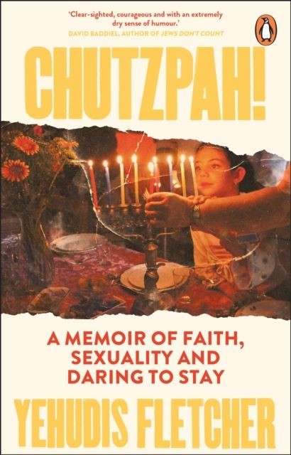 Chutzpah: A memoir of faith, sexuality and daring to stay by Yehudis Fletcher