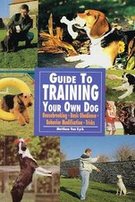 Guide to Training Your Own Dog by Matthew Van Kyrk New Book