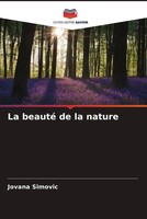 Jovana Simovic | La Beauté De La Nature | Taschenbuch | FranzöSisch (2022)