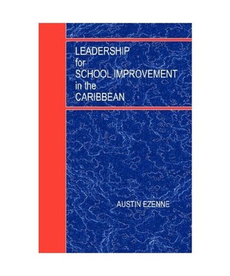 Leadership for School Improvement in the Caribbean