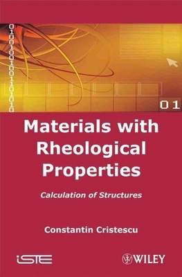Materials With Rheological Properties : Calculation of Structures, Hardcover ...