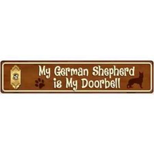 My German Shepherd Is My Doorbell 3"x12" street sign plaque Home Door Garage