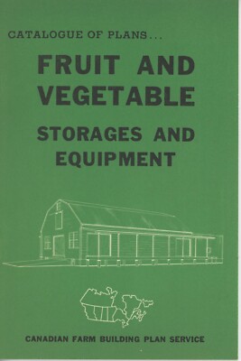 1955 Fruit Vegetable Storage Equipment Agriculture Cdn Farm Building Booklet E2K