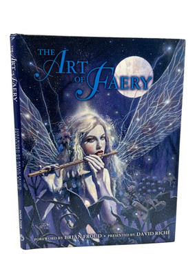 The Art of Faery 2003 Paper Tiger Fantasy Art Book Brian Froud David Riche
