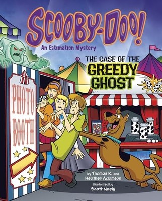 Scooby-Doo! an Estimation Mystery : The Case of the Greedy Ghost by Thomas K....