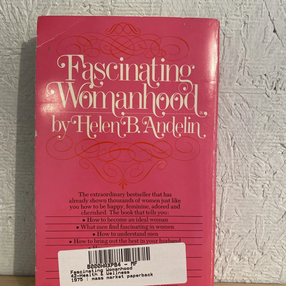 Fascinating Womanhood by Helen B. Andelin PB 1975 Print ~ VINTAGE Paperback Book - Image 2 of 2
