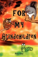 For My Grandchildren Roy Key Taschenbuch Kartoniert / Broschiert Englisch 2005