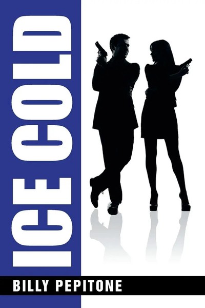 Billy Pepitone | Ice Cold | Taschenbuch | Englisch (2013) | Xlibris-image