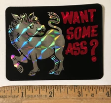 Vintage 1970s Want Some Ass? Funny Donkey Prism Decal Sticker Prismatic