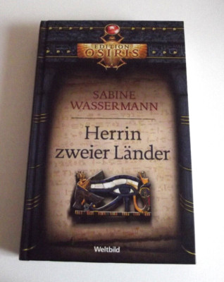 EDITION OSIRIS * Herrin zweier Länder * von Sabine Wassermann, geb. Ausgabe