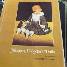 1973 MODERN COLLECTOR S DOLLS Book by Patricia R. Smith Hardcover FIRST EDITION